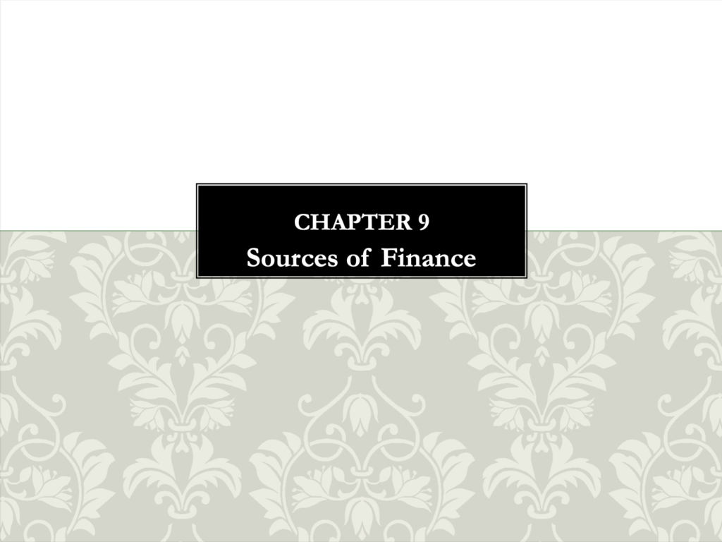 Sources of Finance Presentation Notes